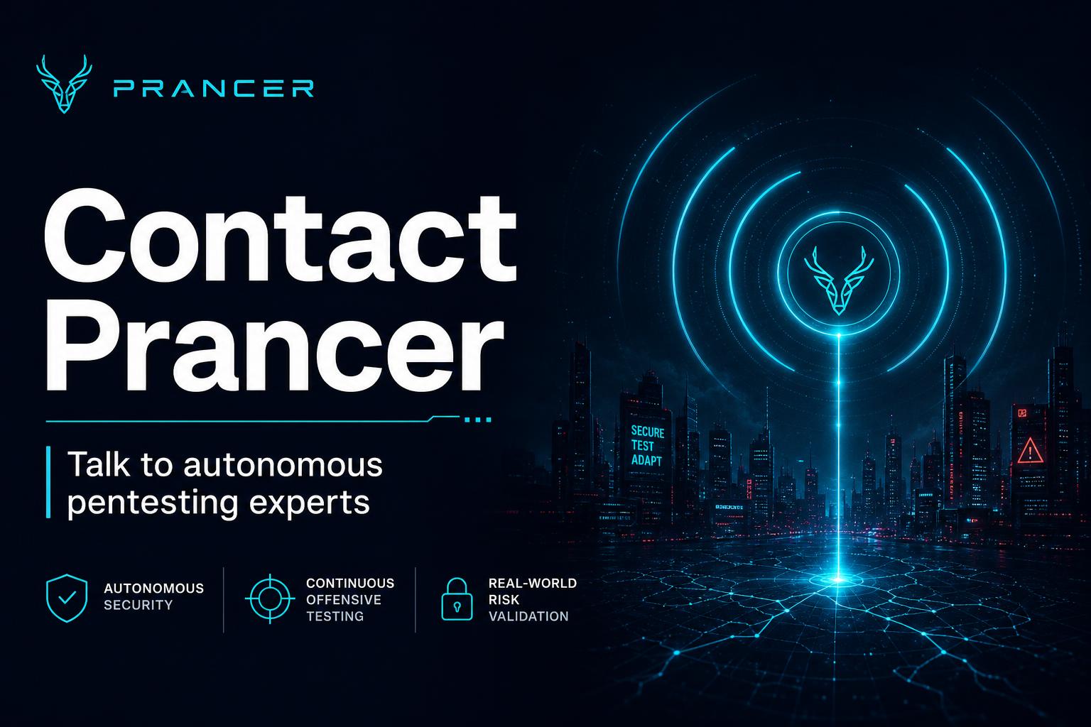 Contact Us - Autonomous AI Pentesting & Penetration Testing | Prancer