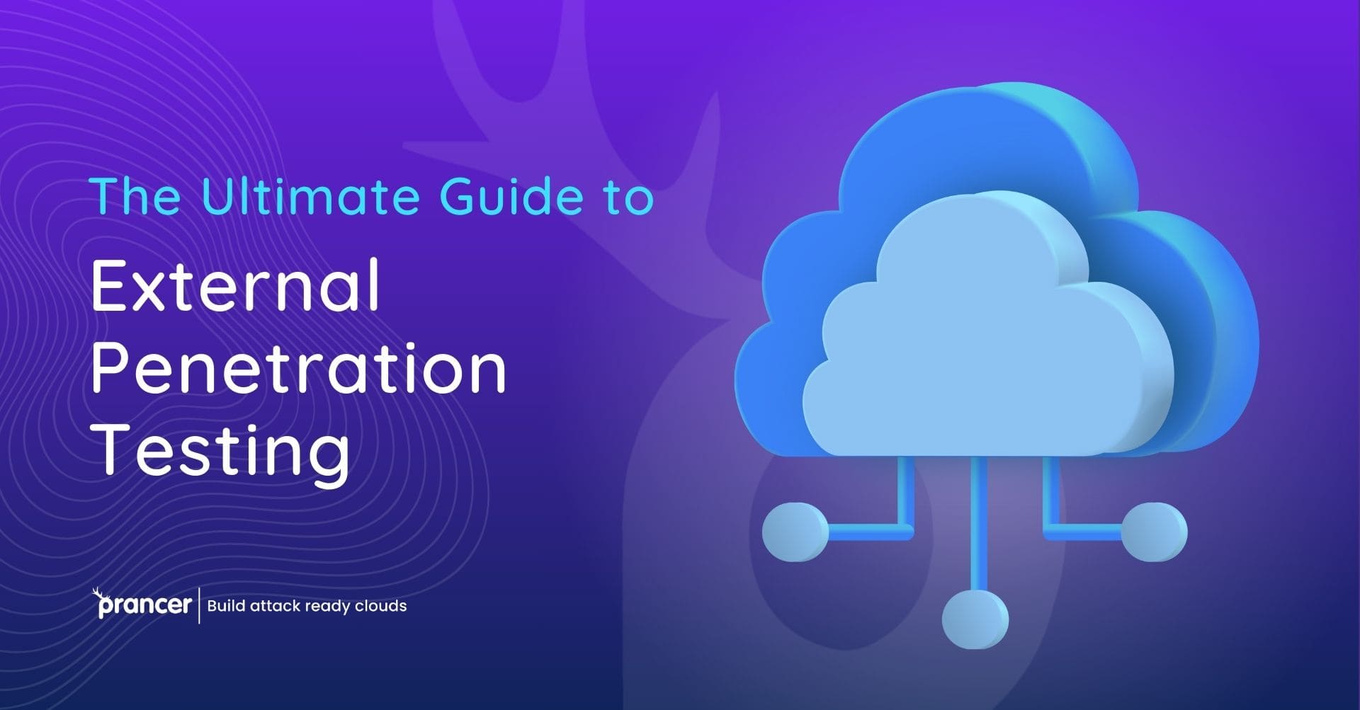 The Ultimate Guide to External Penetration Testing