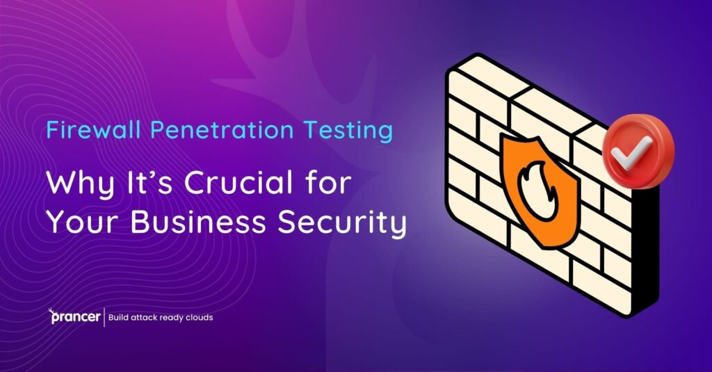 Firewall Penetration Testing