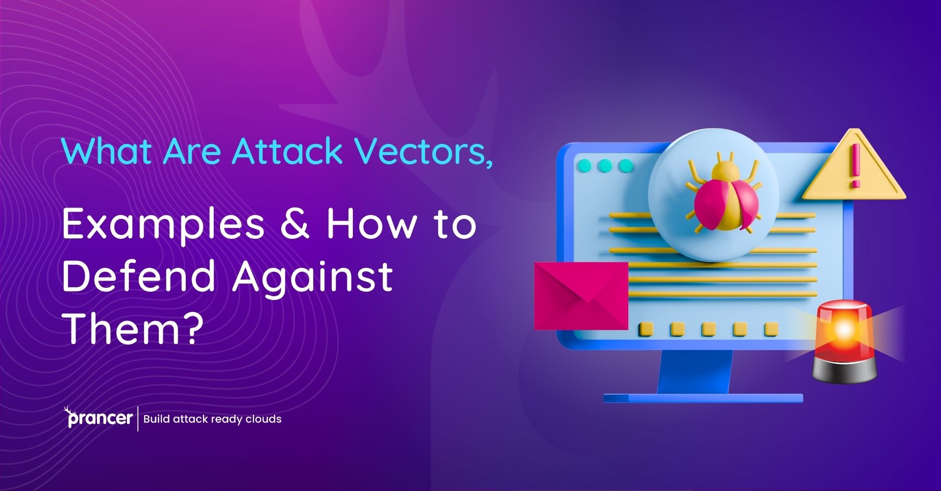 What Are Attack Vectors