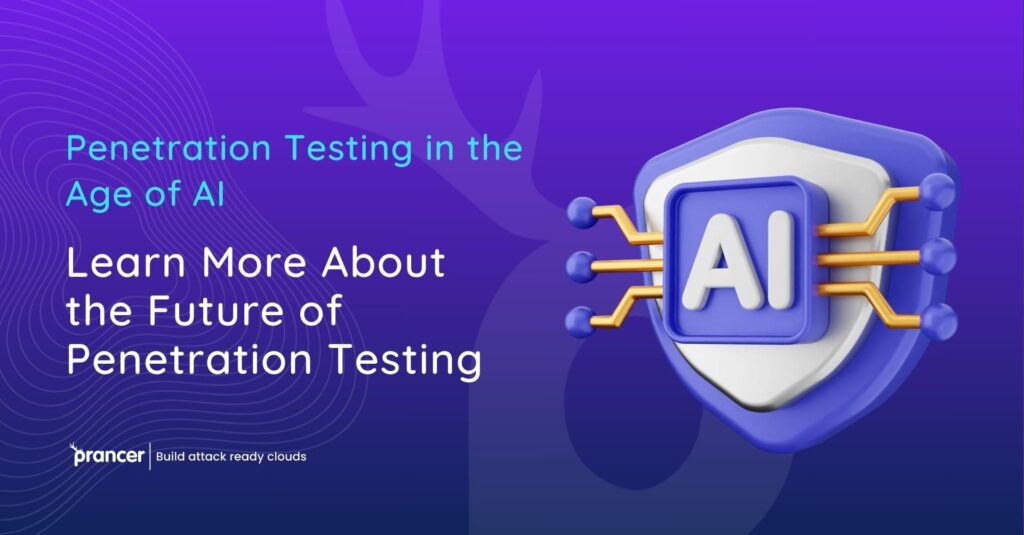 Penetration Testing in the Age of AI